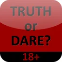 Truth or Dare - 18+