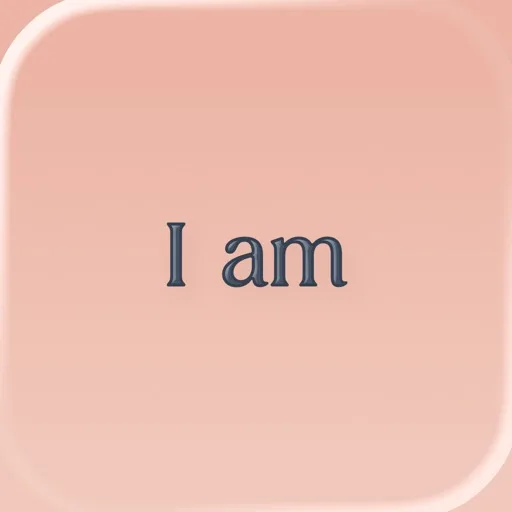 I am - 每日自我肯定